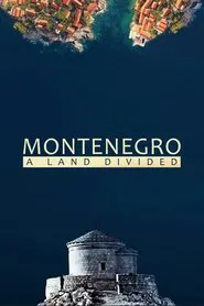 Poster do filme Montenegro: A Land Divided