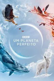 Poster da série Um Planeta Perfeito