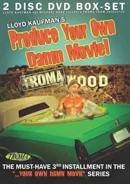 Poster do filme Produce Your Own Damn Movie!
