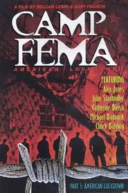American Lockdown: Camp FEMA Part 1 movie poster