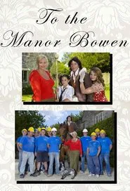 Poster da série To The Manor Bowen