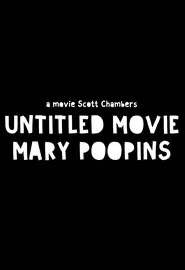 Poster do filme Untitled Mary Poopins Movie