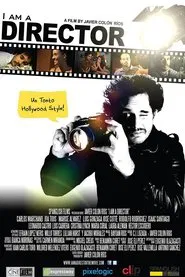 I Am a Director movie poster