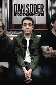 Dan Soder: Son of a Gary movie poster