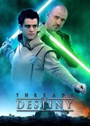 Star Wars: Threads of Destiny movie poster