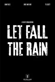 Poster do filme Let Fall the Rain