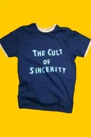 The Cult of Sincerity movie poster