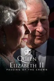 Queen Elizabeth II: Passing of the Crown – A Special Edition of 20/20 movie poster