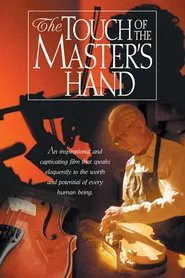 The Touch of the Master's Hand movie poster