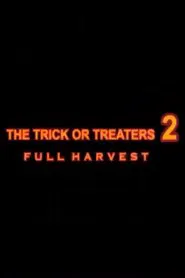 Poster do filme The Trick or Treaters 2: Full Harvest