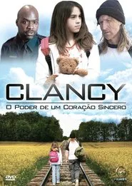 Poster do filme Clancy - O Poder de Um Coração Sincero