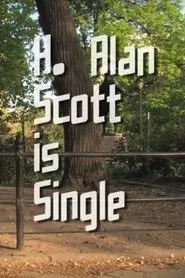 H. Alan Scott Is Single movie poster