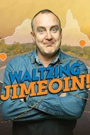 Waltzing Jimeoin tv show poster