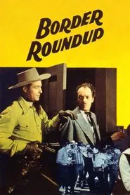 Border Roundup movie poster
