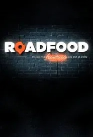 Roadfood: Discovering America One Dish at a Time tv show poster