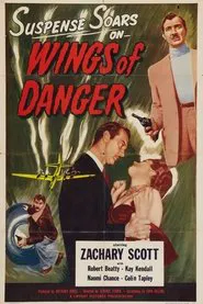 Wings of Danger movie poster