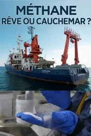 Méthane, rêve ou cauchemar ? movie poster