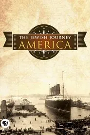 The Jewish Journey: America movie poster