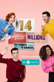 14 mille millions de choses à savoir tv show poster