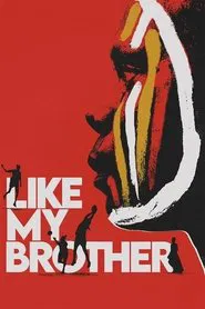 Like My Brother movie poster