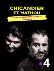 Chicandier et Mathou font leur show à Saint-Étienne movie poster