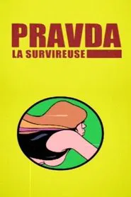 Pravda la Survireuse movie poster