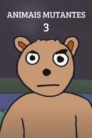 Mutant Animals: The Movie 3 movie poster