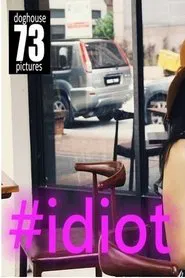#idiot movie poster