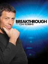 Poster da série Breakthrough with Tony Robbins