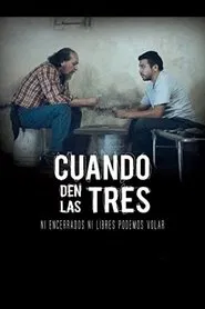 When the Three O'Clock Comes movie poster
