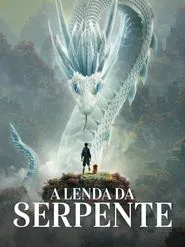 Poster do filme A Lenda da Serpente