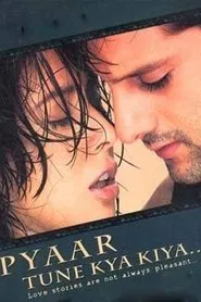 Pyaar Tune Kya Kiya movie poster