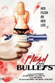 Flesh and Bullets movie poster