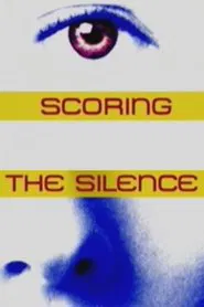 Scoring the Silence movie poster