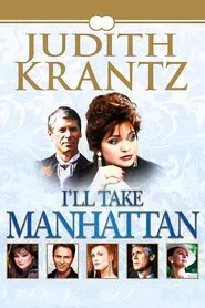 Judith Krantz's I'll Take Manhattan tv show poster