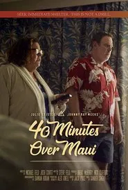 40 Minutes Over Maui movie poster