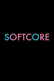 Softcore movie poster