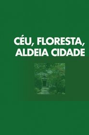 Poster do filme Sky, Forest, Village City