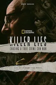 Killer Lies: Chasing A True Crime Con Man tv show poster
