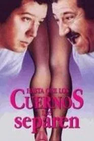 Hasta que los cuernos nos separen movie poster