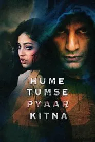 Poster do filme Hume Tumse Pyaar Kitna