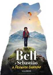 Poster do filme Bela e Sebástien: A Nova Geração