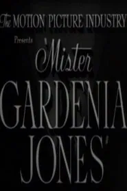 Poster do filme Mr. Gardenia Jones