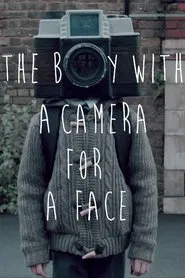 Poster do filme The Boy with a Camera for a Face