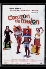 Corazón de melón movie poster