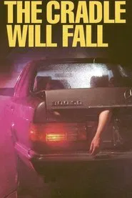 The Cradle Will Fall movie poster