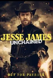 Poster do filme Jesse James Unchained