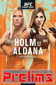 Poster do filme UFC on ESPN 16: Holm vs. Aldana - Prelims