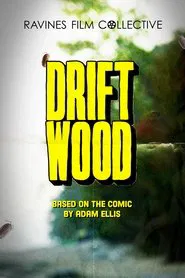 Driftwood movie poster