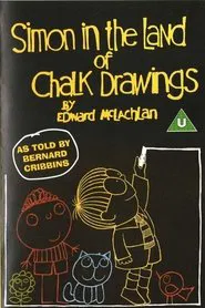 Simon in the Land of Chalk Drawings tv show poster
